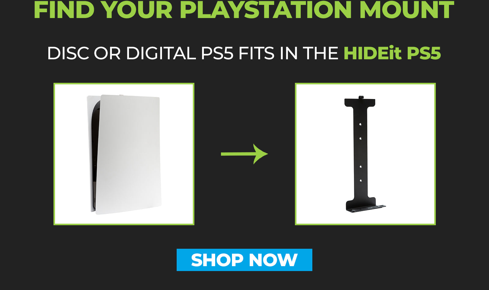 HIDEit PS5  Sony PlayStation 5 Mount – HIDEit Mounts