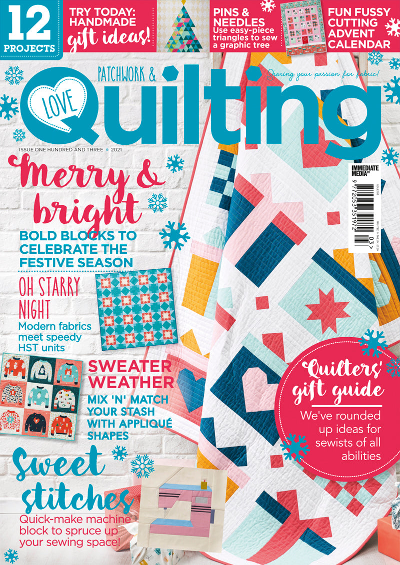 Love Patchwork and Quilting Magazine issue 103 cover featuring The Weekend Quilter Wendy Chow Checker and Chess Board project
