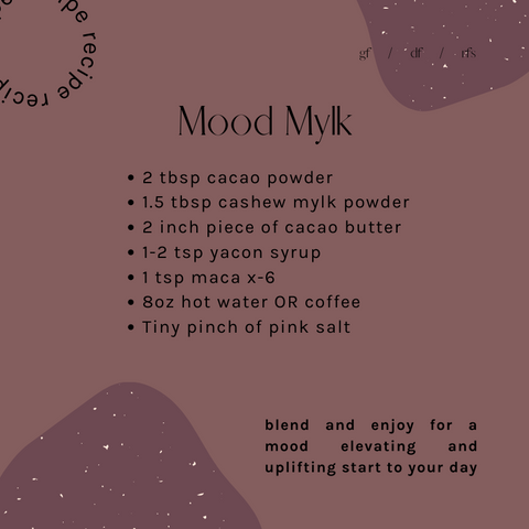 recipe for mood mylk using organic traditions cacao butter 