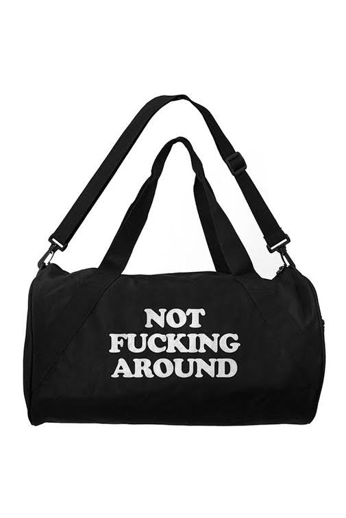 Not F****** Around Duffle Bag