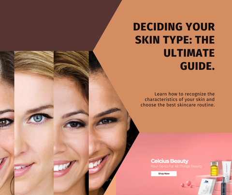 deciding your skin type