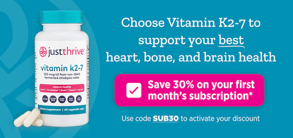 Just Thrive Vitamin K2-7 CTA banner image