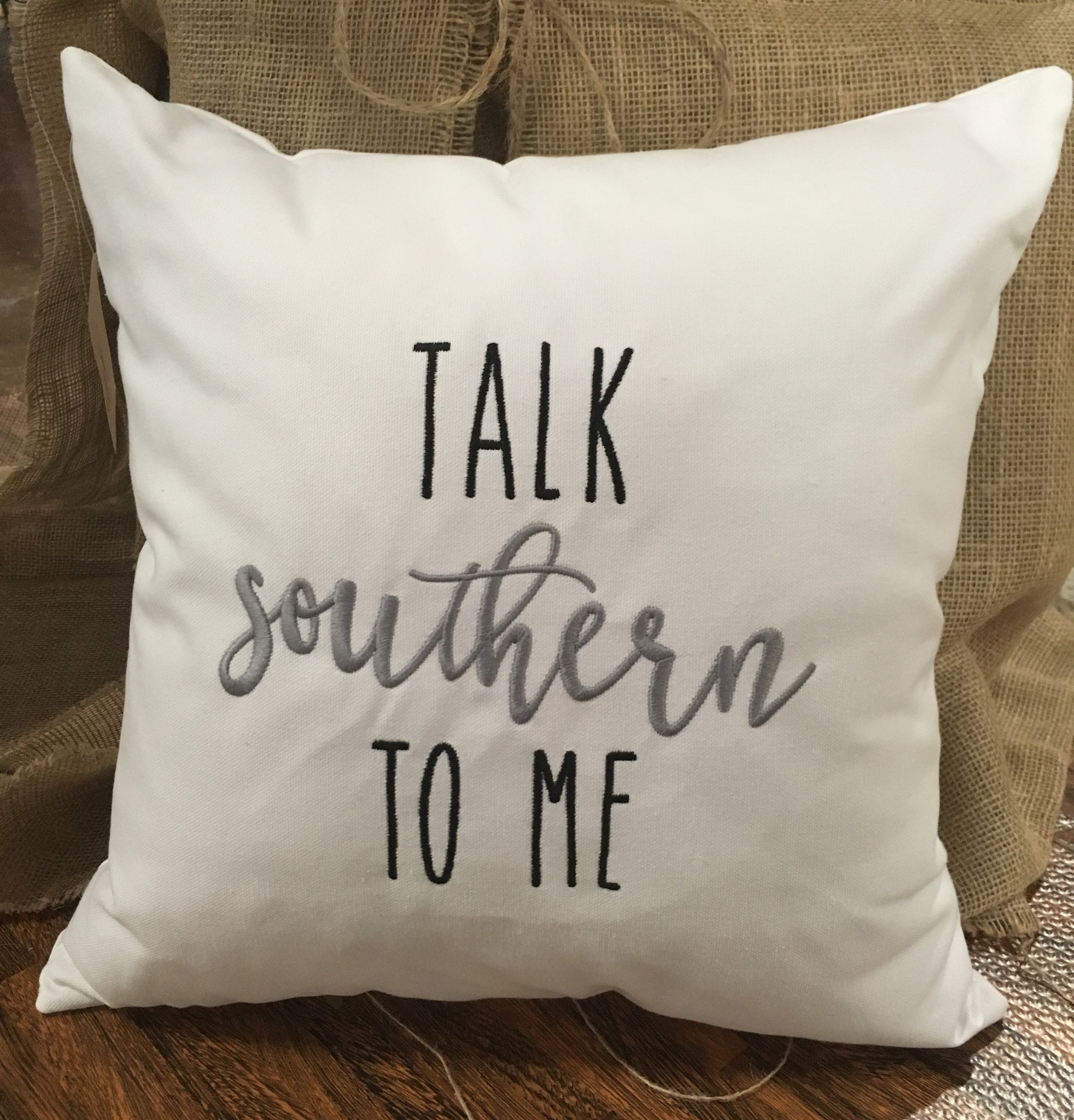 Talk Southern To Me Pillow Thecottonsak