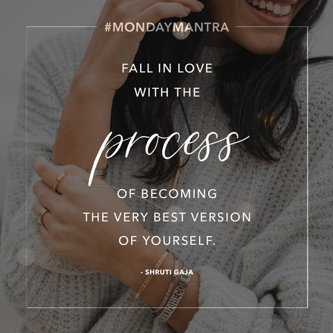 Fall In Love With The Process Of Becoming The Very Best Version Of You Mantraband Bracelets