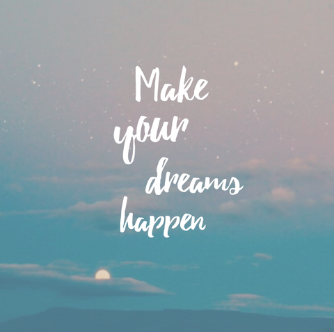 Dreams happen. Make your Dreams. Make your Dreams happen picture. Dreams happen перевод. Make your happen