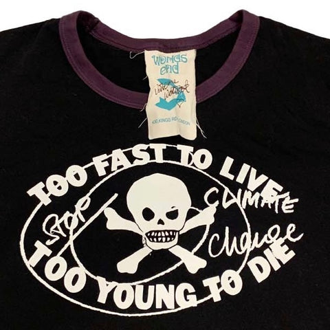 Vivienne Westwood World's End “ Too Fast To Live/Too Young To Die