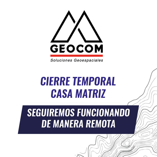 Cierre temporal Casa Matriz | GEOCOM - Geocom