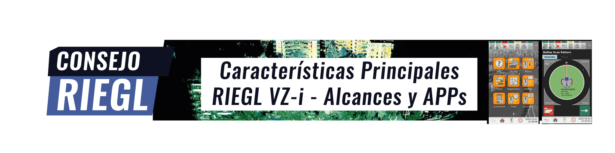 Consejo RIEGL N°3 | Características Principales RIEGL VZ-i - Alcances y APPs (aplicaciones)