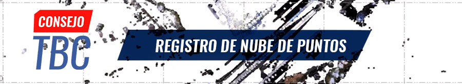 Consejo TBC N°15 | Registro de nube de puntos