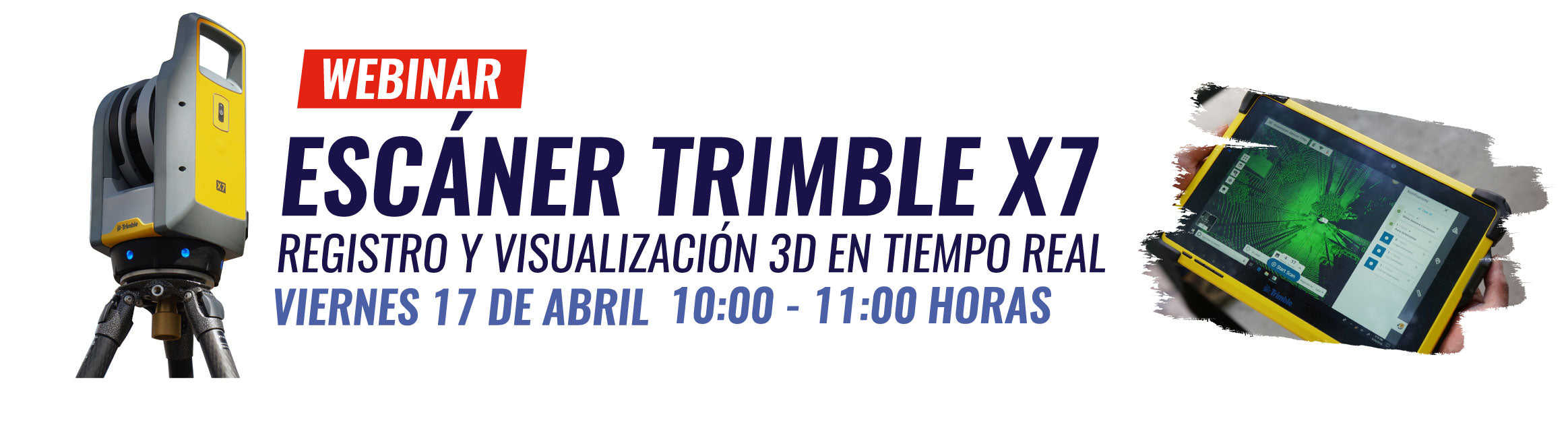 Webinar | Escáner Láser Trimble X7 | Registro y Visualización 3D en tiempo real