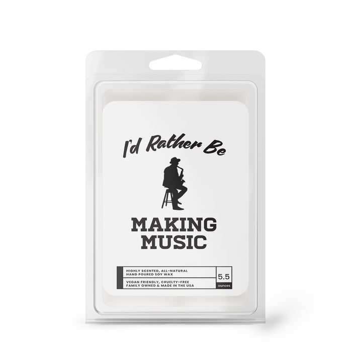 I'd rather be Making Music Wax Melts