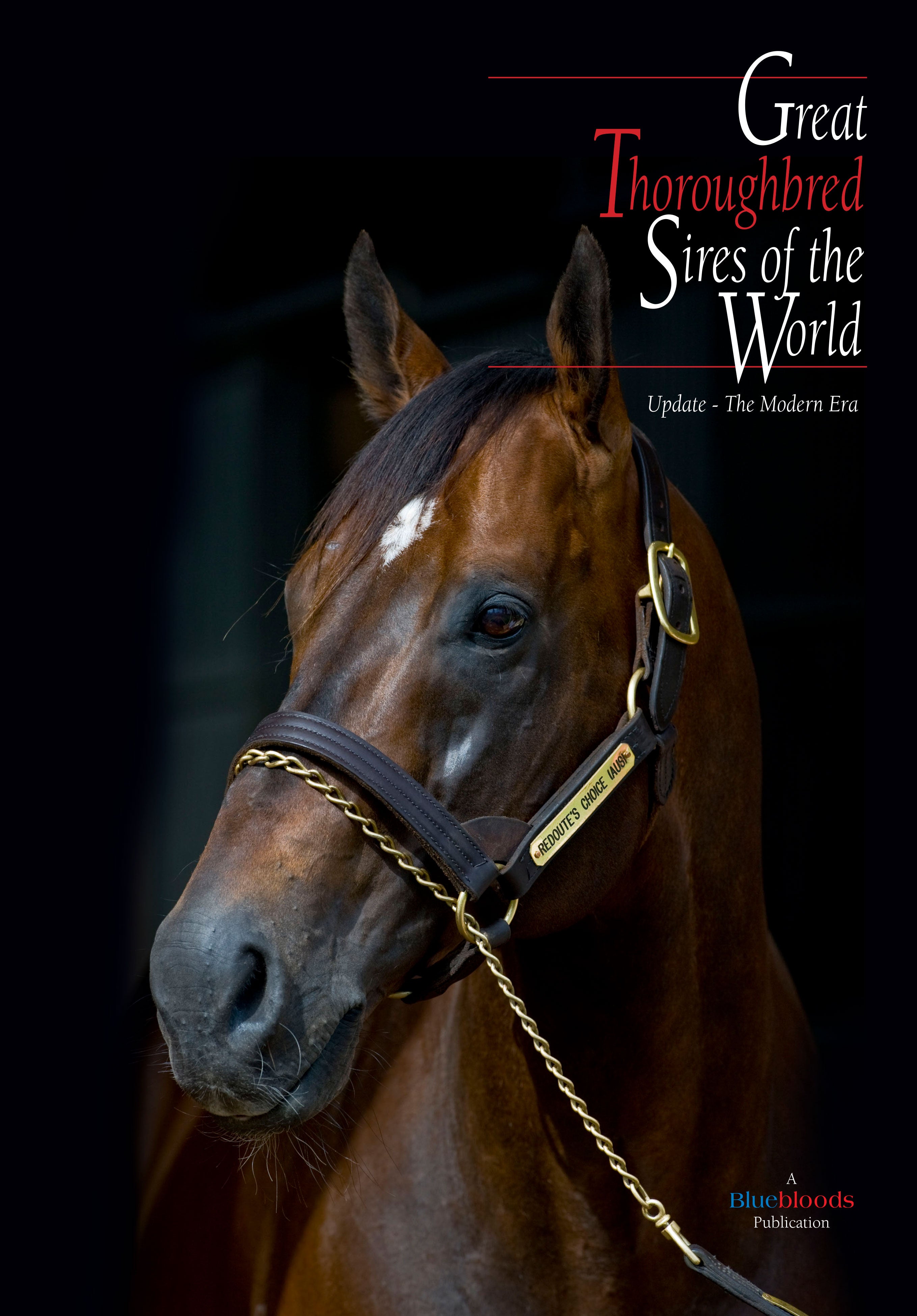 Great Thoroughbred Sires of the World Update 'The Modern Era