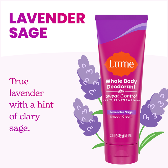 Lume Cream Deodorant Plus Sweat Control tube over lavender stems and the text: Lavender Sage. True Lavender with a hint of clary sage.