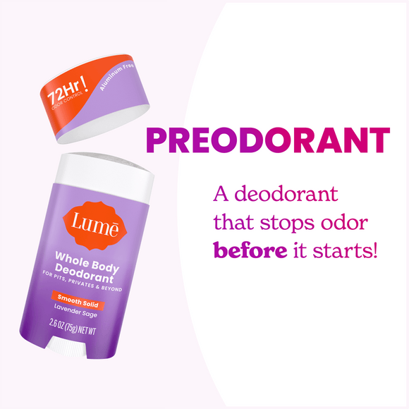 Open Lume lavender sage scented solid deodorant and the text: Preodorant, a deodorant that stops odors before they start