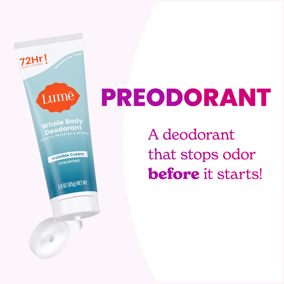 Open Lume unscented cream deodorant tube and the text: Pre odorant, a deodorant that stops odors before they start