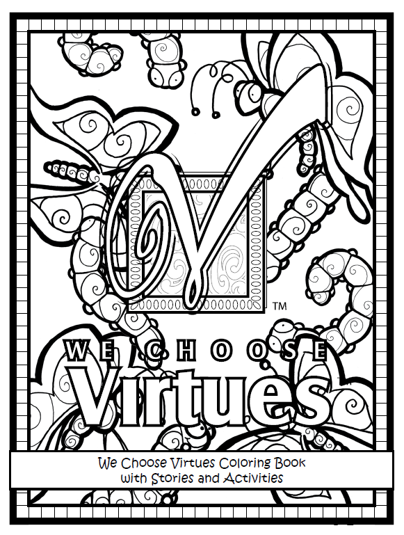 Download Kids Of Virtueville Coloring And Story Pages Pdf We Choose Virtues