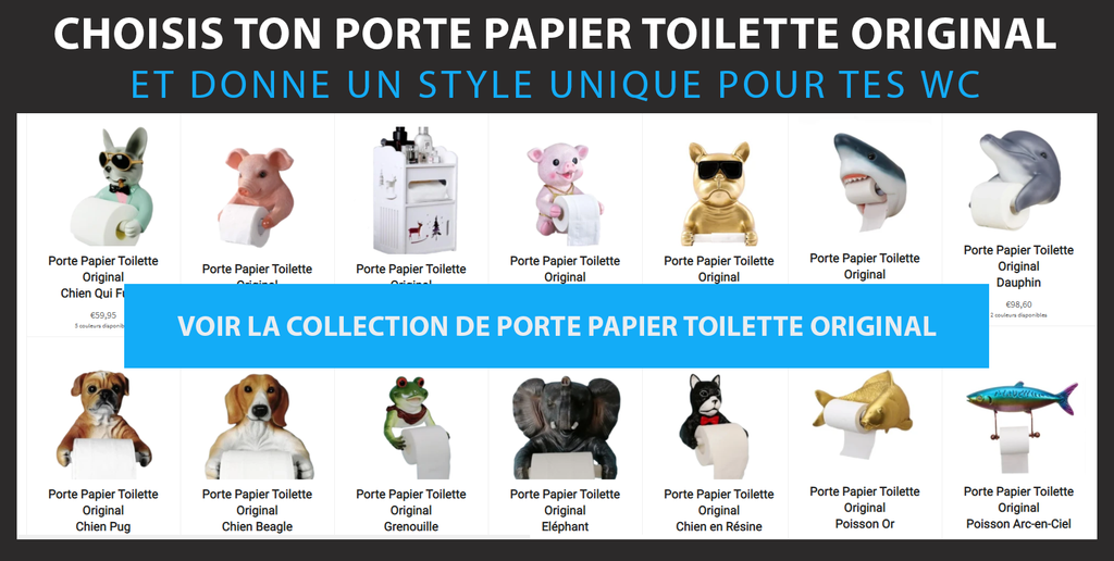 Collection Porte Papier Toilette Original