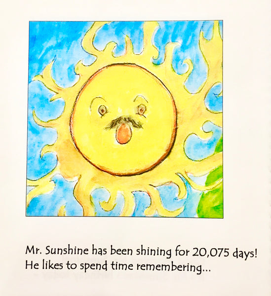 image of illustrated sunshine with a mustached face and the caption, "Mr. Sunshine has been shining for 10,075 days! He likes to spend time remembering."