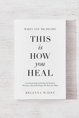 When You're Ready, This is How You Heal Book