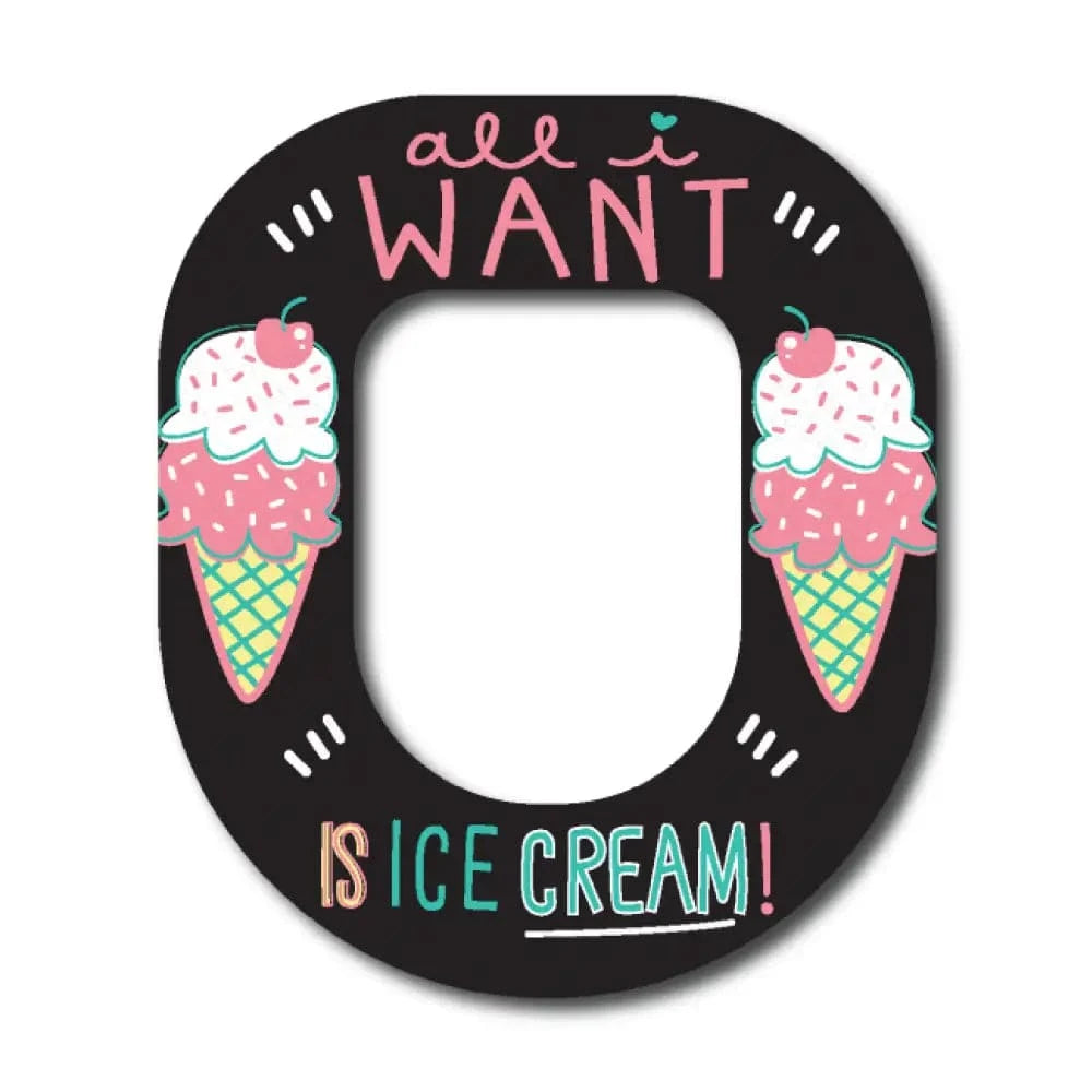 All i Want is Ice Cream - Omnipod
