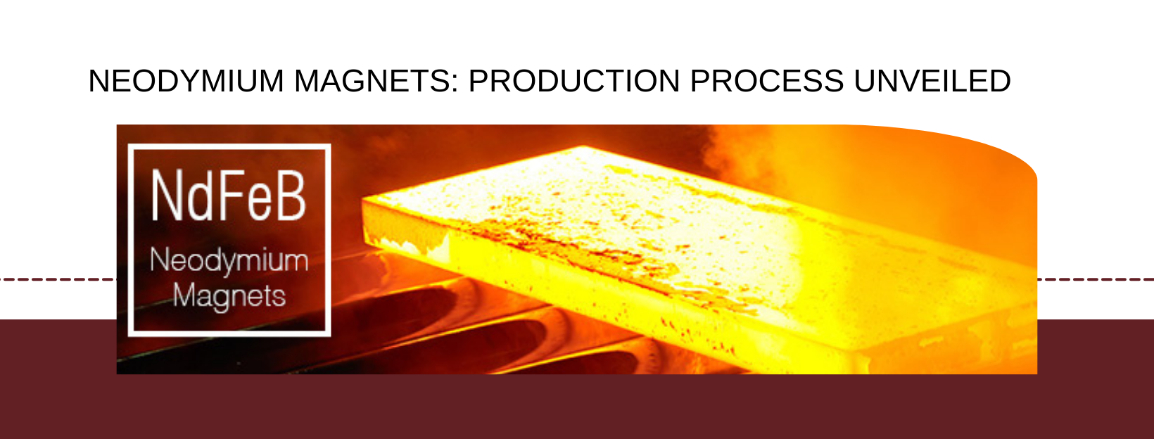 Neodymium Magnets: Production Process Unveiled