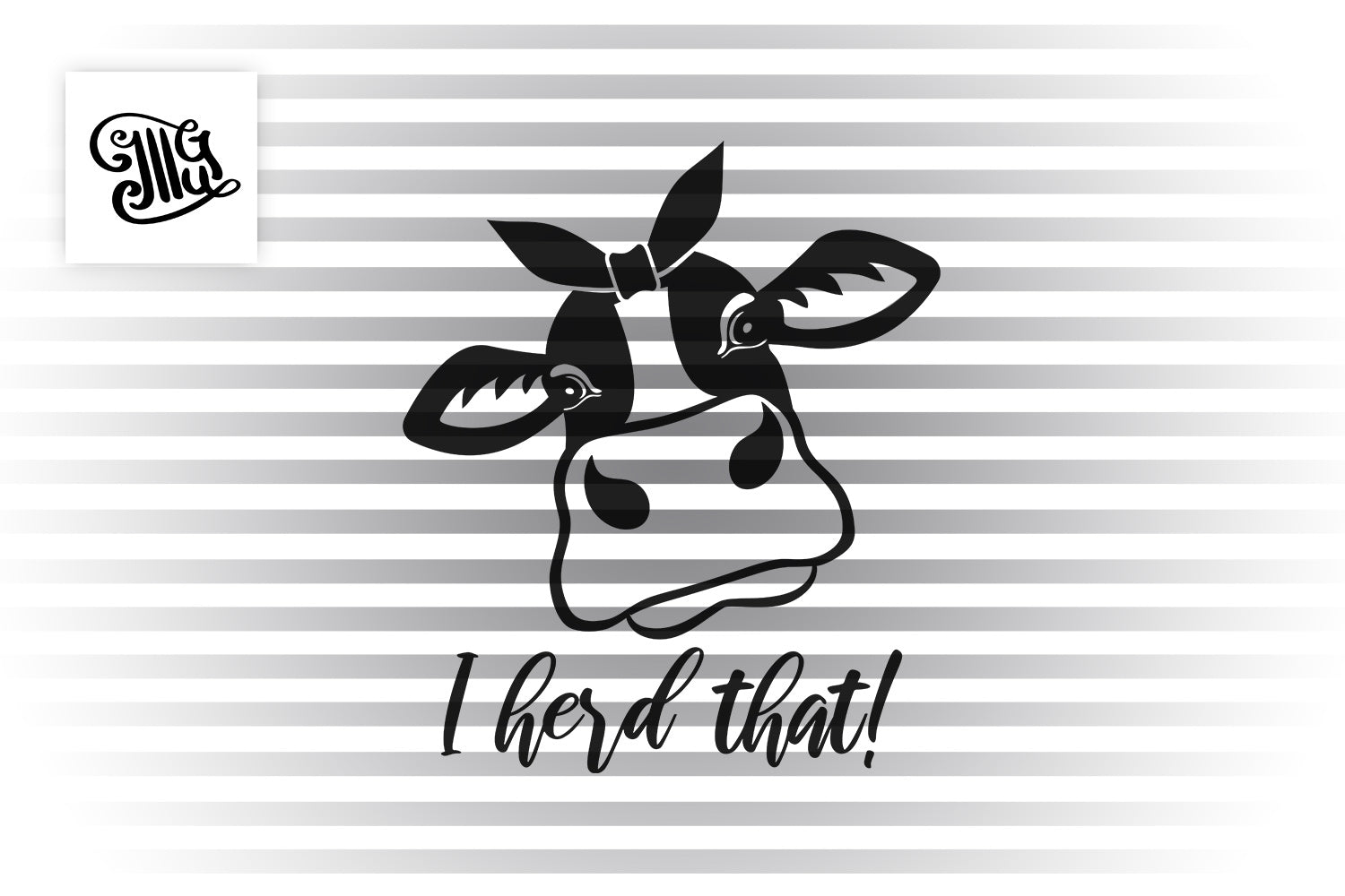 Download I Herd That Svg Heifer Svg Cow Svg Cow Head Svg Cow Clipart Banda Illustrator Guru