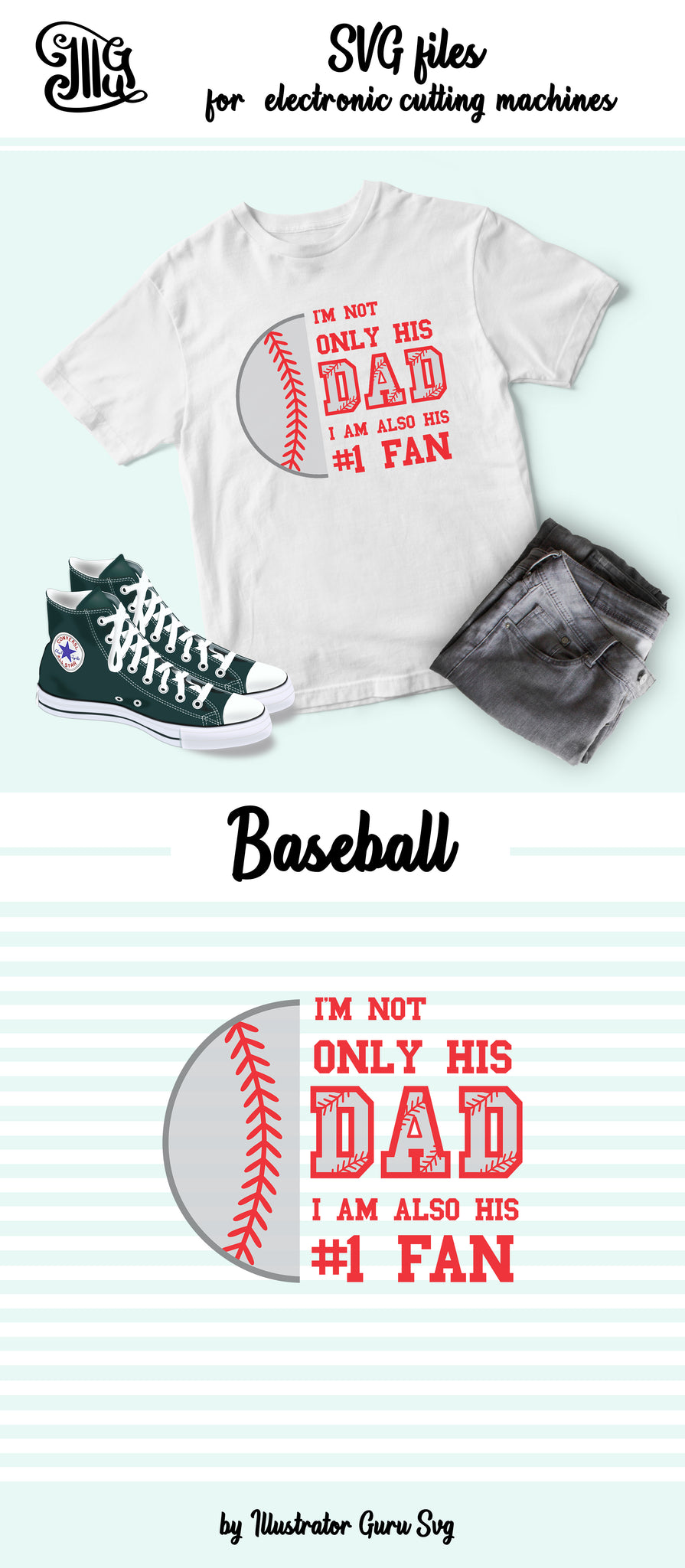 Download I M Not Only His Dad Baseball Svg For Baseball Shirts For Dad Illustrator Guru