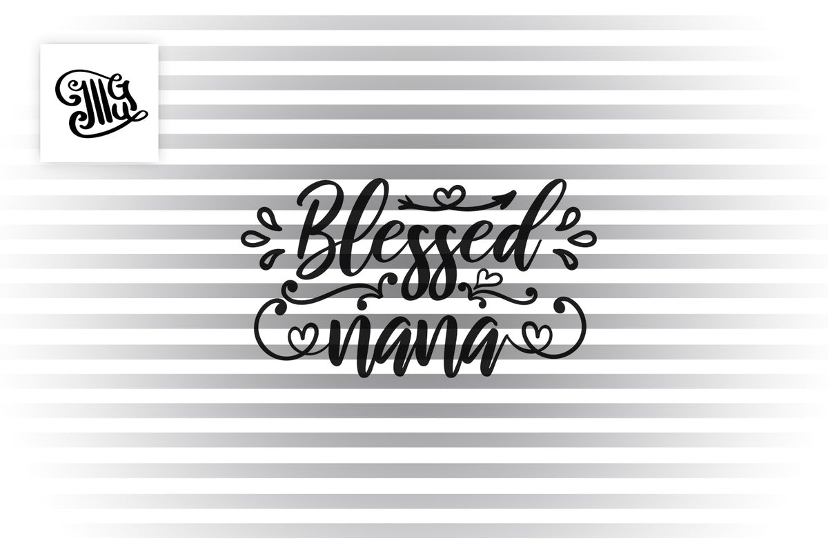 Download Blessed nana SVG | Southern SVG | Southern grandma SVG ...