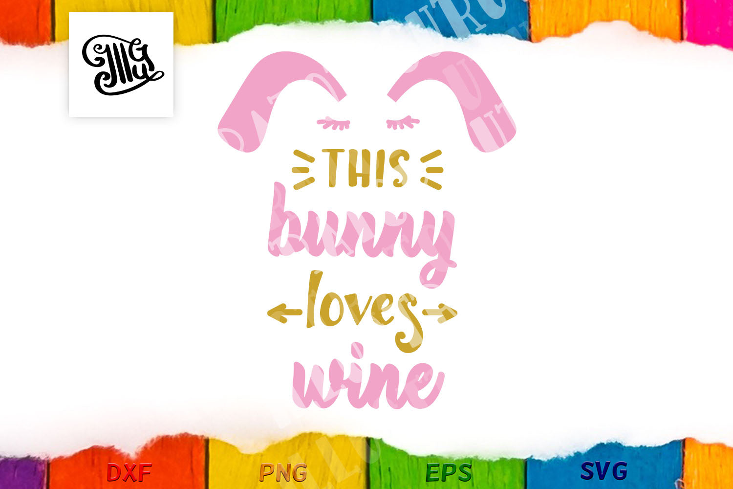 Download Wine Glass Svg Easter Wine Svg Wine Glass Sayings This Bunny Lov Illustrator Guru
