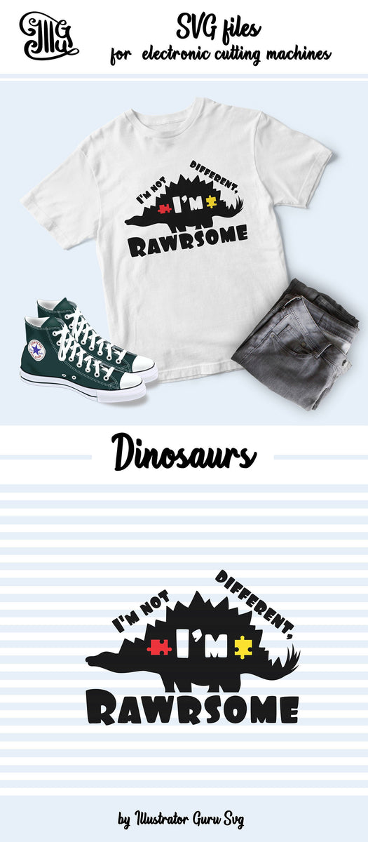 Autism dinosaur svg, I'm not different, I'm Rawrsome svg ...