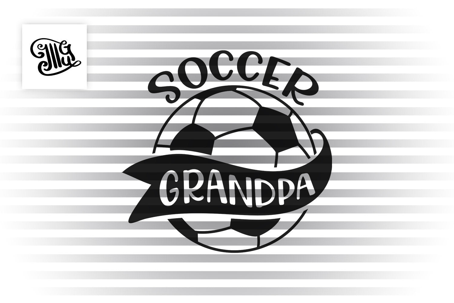 Soccer Grandpa Svg Soccer Nana Svg Socer Paw Paw Svg Soccer Shirt S Illustrator Guru