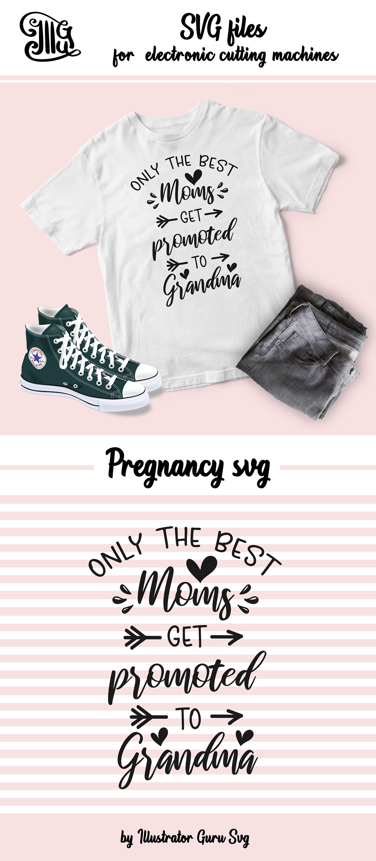 Download Only The Best Moms Get Promoted To Grandma Svg Pregnant Svg Funny Pr Illustrator Guru