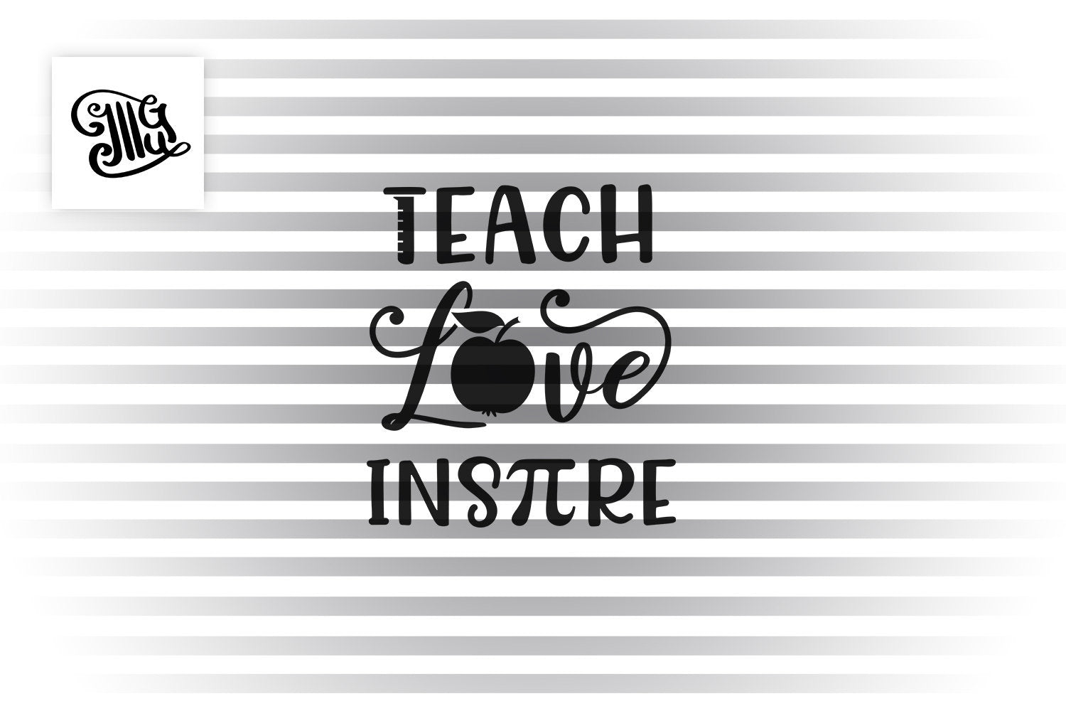 Download Teach Love Inspire Svg Teacher Shirt Svg First Day Of School Svg Te Illustrator Guru