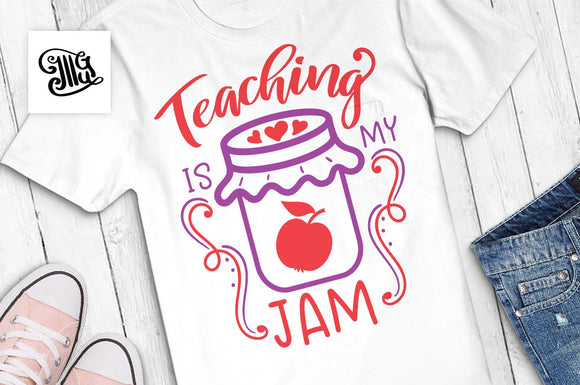 Download Teaching Is My Jam Svg Teacher Shirt Svg First Day Of School Svg Te Illustrator Guru