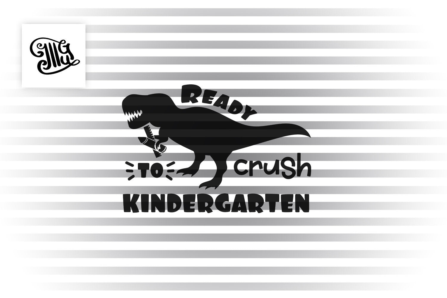 Download Ready To Crush Kindergarten Svg Kindergarten Boy Svg Kindergarten Sv Illustrator Guru