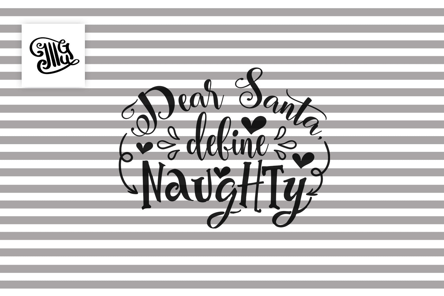 Download Dear Santa, define Naughty svg, Christmas kids svg, Christmas svg, Chr - Illustrator Guru