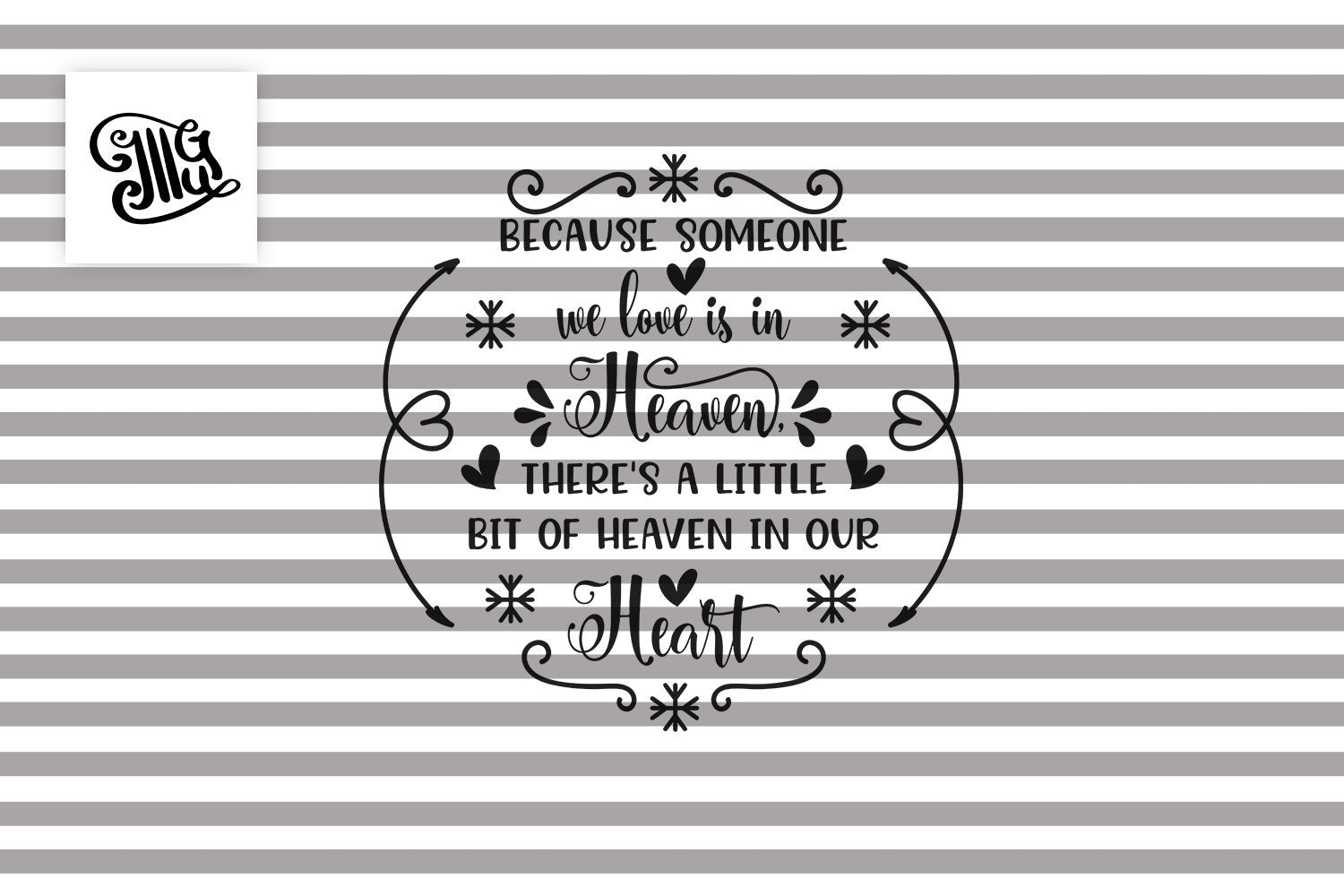 Download Because Someone We Love Is In Heaven Svg For Memorial Christmas Tree O Illustrator Guru