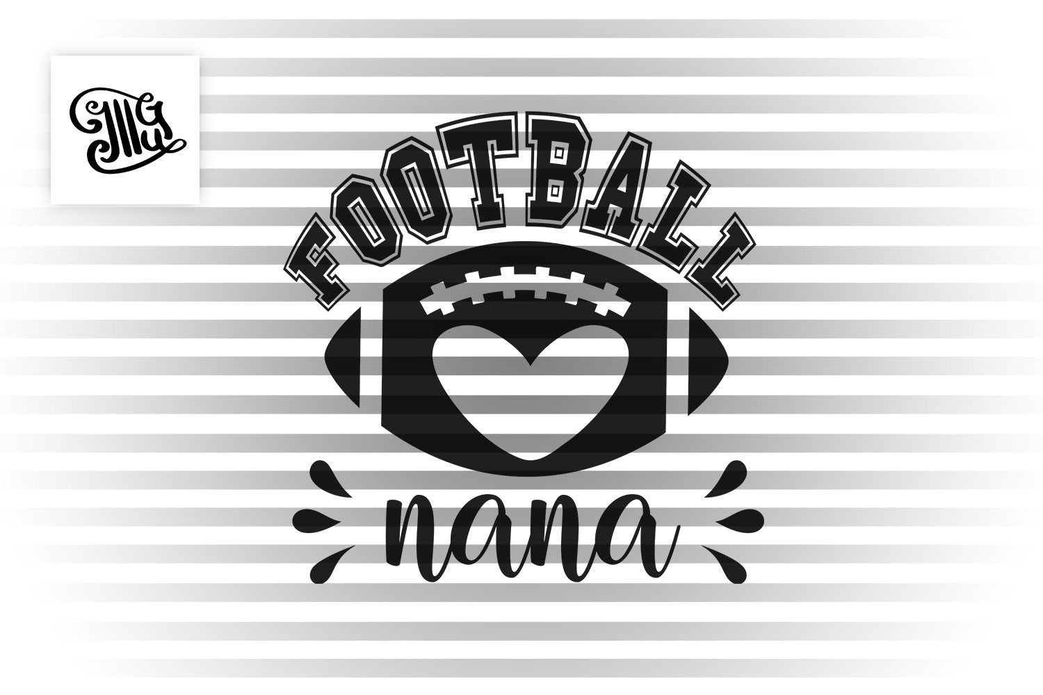 Download Football Nana Svg Football Grandma Shirt Png Clipart For Sublimation Illustrator Guru