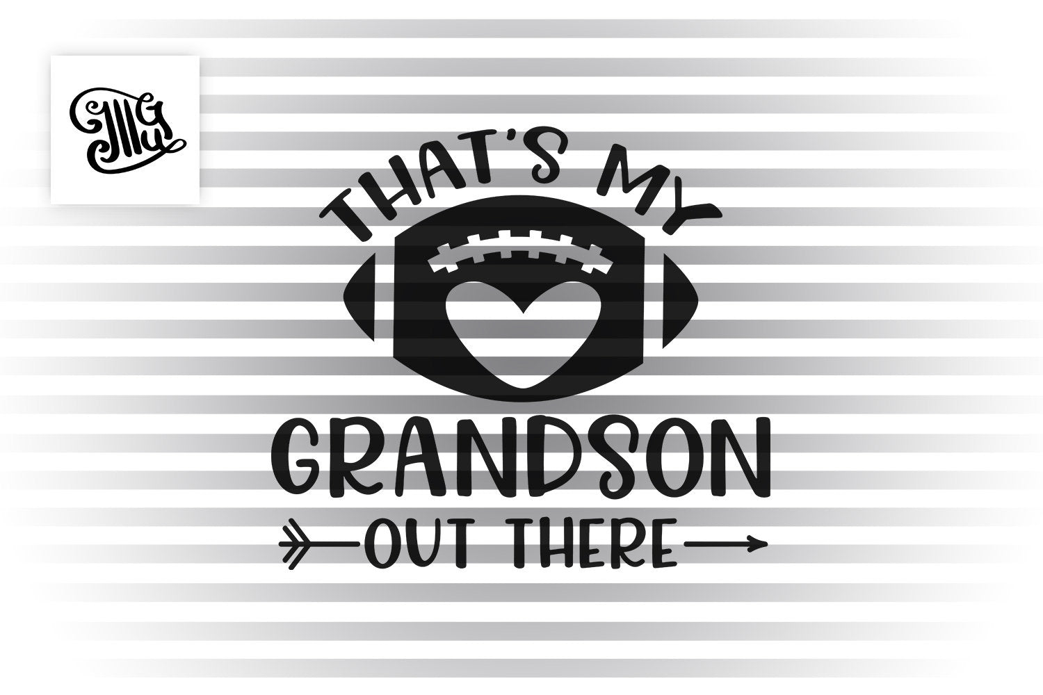 Download That S My Grandson Out There Svg Football Ball Svg Football Svg Foo Illustrator Guru