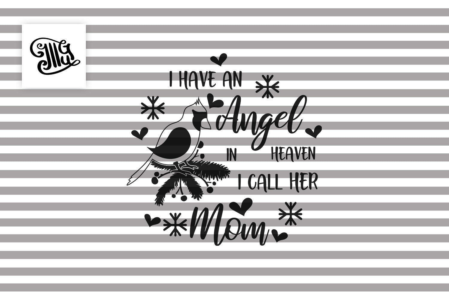 Download I have an angel in heaven. I call her mom svg, Memorial svg, Christmas - Illustrator Guru