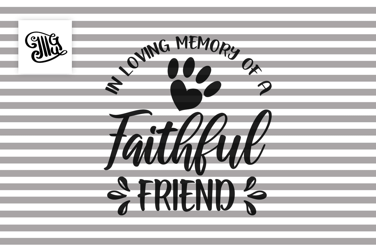 Download In loving memory of a faithful friend svg, pet Memorial ...