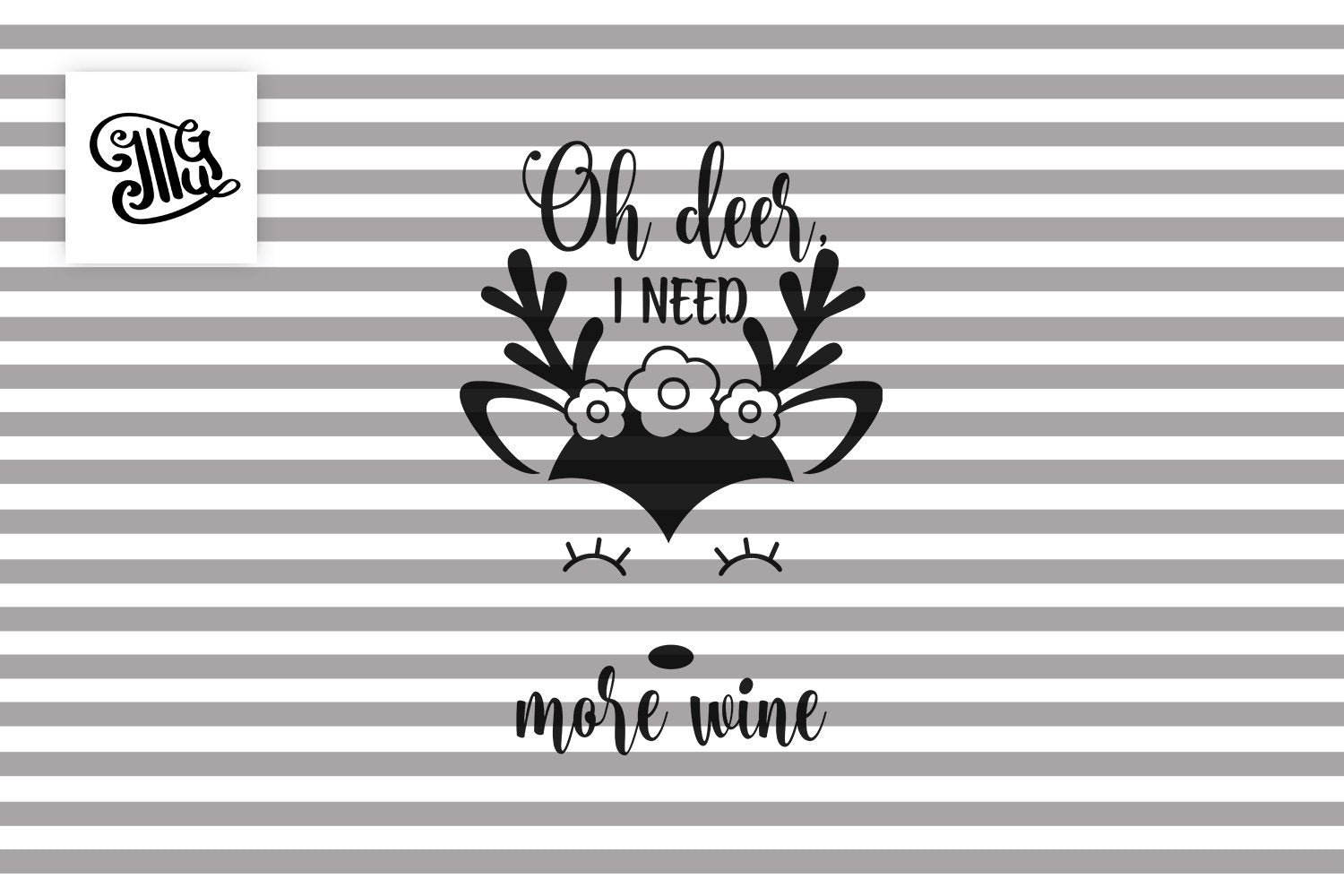 Download Free Oh Deer I Need More Wine Svg Digital Files Christmas Wine Glass SVG DXF Cut File