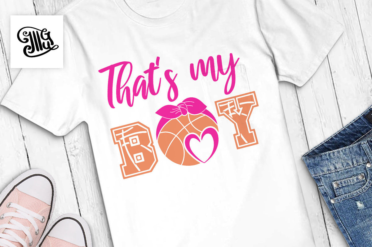 Download Thats my boy basketball svg, basketball shirt for mom svg ...