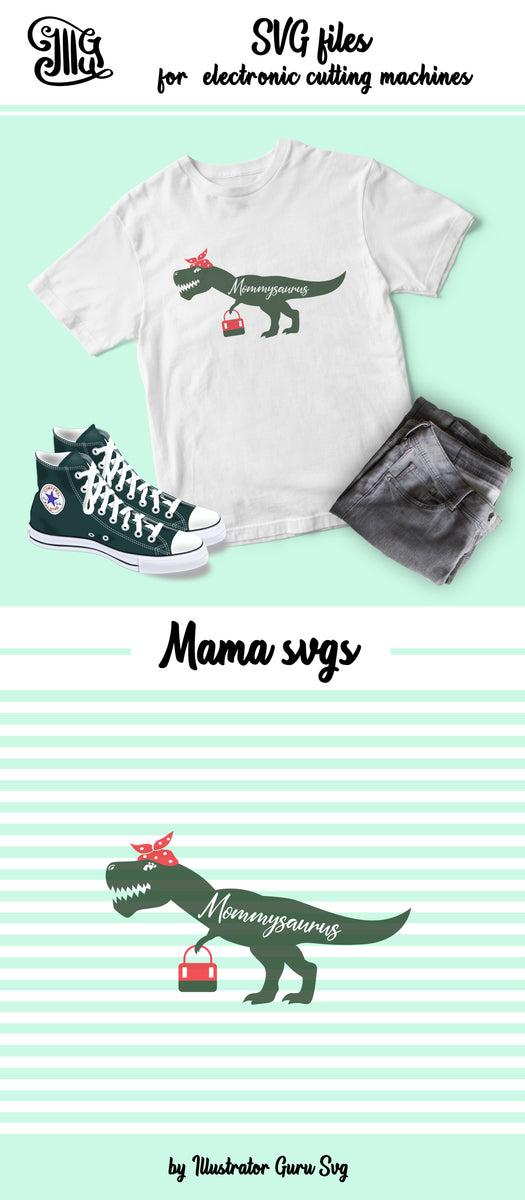 Download Mommysaurus SVG | Funny dinosaur mama SVG | Dinosaur mom ...