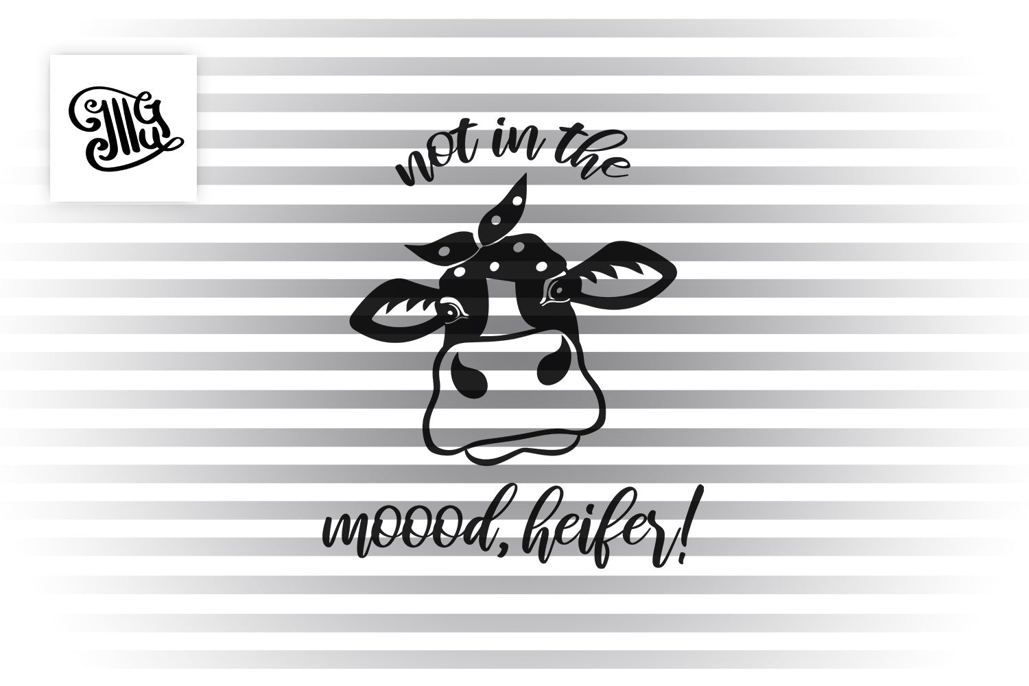 Download Not In The Mood Heifer Svg Heifer Face Svg Heifer Head Svg Cow Svg Illustrator Guru