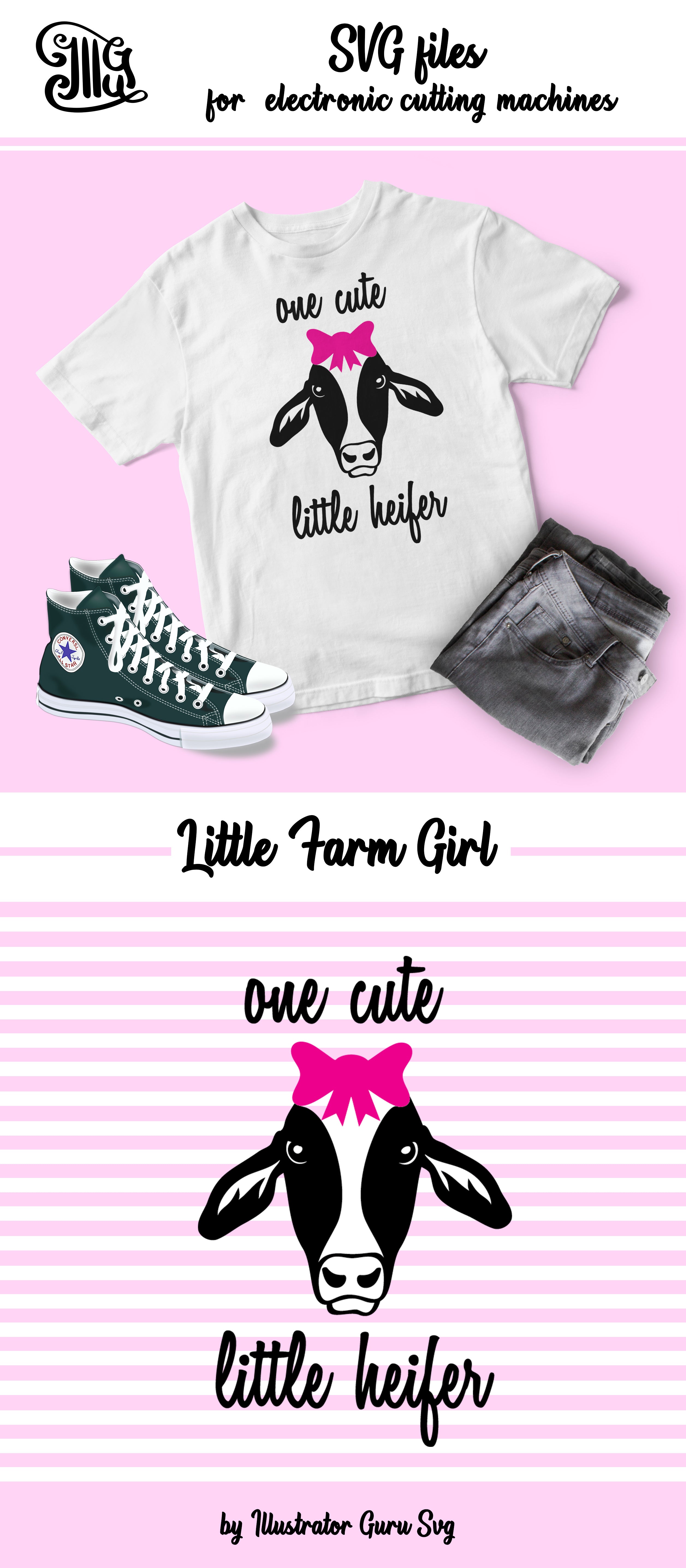 Download One Cute Little Heifer Svg Baby Girl Funny Svg Farm Girl Svg Hei Illustrator Guru