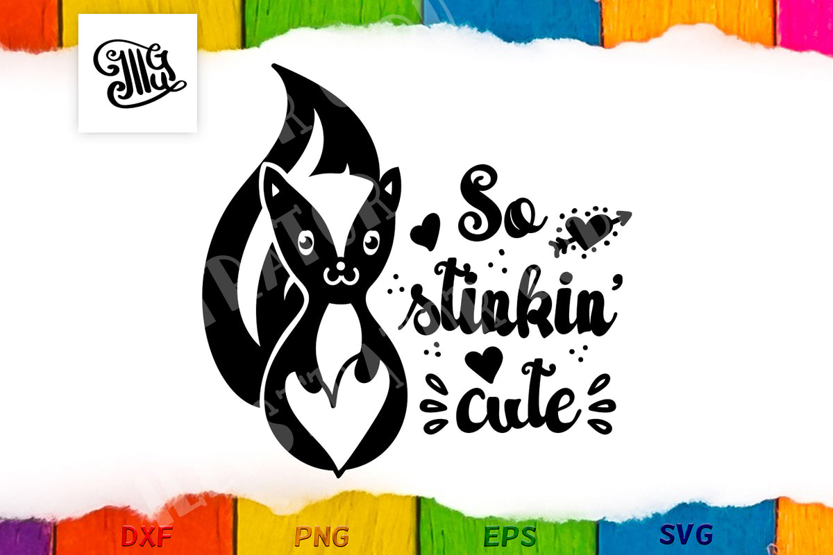 So stinkin' cute svg, skunk clipart for baby girl or boy ...