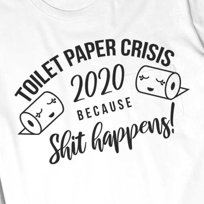 Download Funny Toilet Paper Crisis Svg, Humor Toilet Paper Crisis Images, Toile - Illustrator Guru