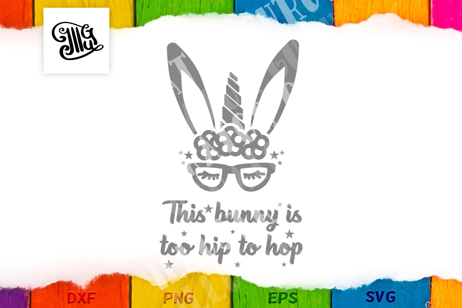 Download Girl Easter Svg Cool Bunny Svg This Bunny Is Too Hip To Hop Svg Illustrator Guru