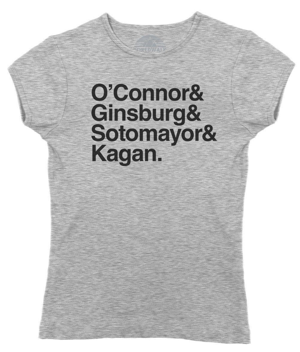 O'Connor Ginsburg Sotomayor Kagan -Her T-Shirt